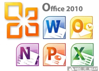 Download Microsoft Office 2010, Tải Office 2010 64bit Full Crack - Hocitngay