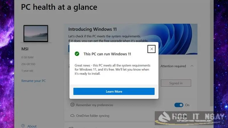 Nếu máy tính đủ điều kiện cài Win 11 sẽ có thông báo This PC can run Windows 11
