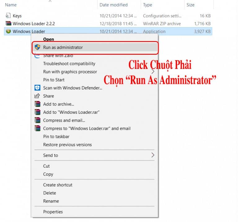 Bước 2: Nhấp chuột phải vào tệp tin "Windows Loader.exe" và chọn  "Run as Administrator" 