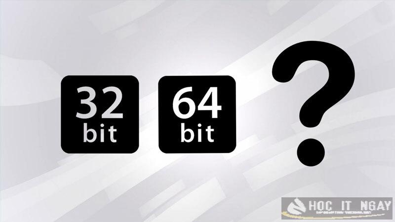 Win 10 lite là gì? Các tính năng nổi bật của Win 10 Lite 25 Cân nhắc chọn bản 32-bit hay 64-bit theo yêu cầu