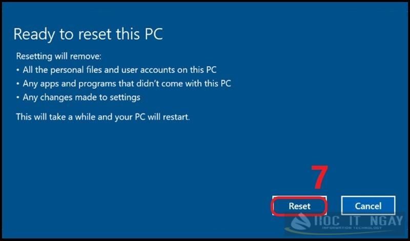 Cách reset máy tính win 10 về trạng thái ban đầu hiệu quả 31 Nhấn Reset