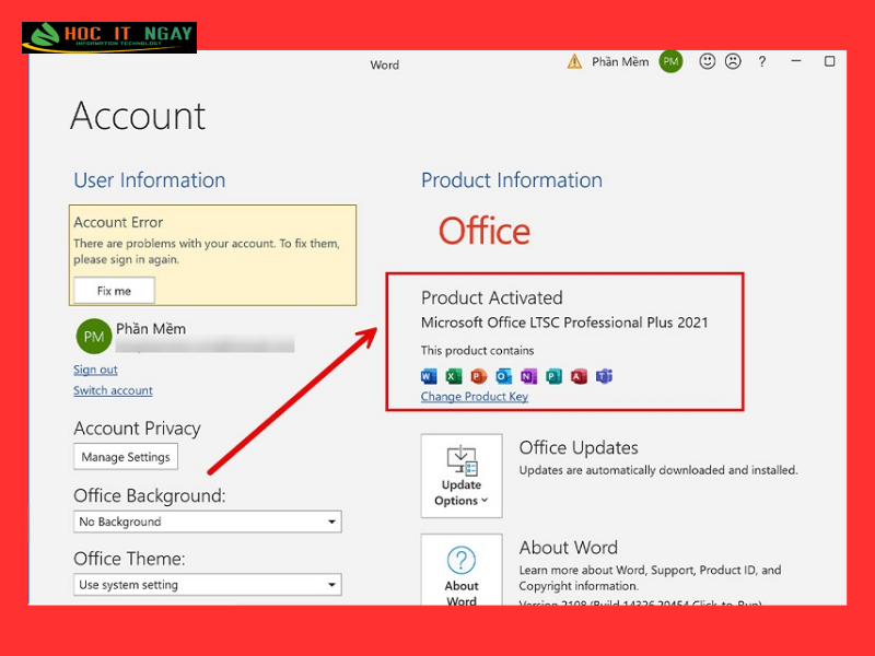 Download Office 2021 Full Crack Google drive Miễn Phí 30 Kiểm tra lại để chắc chắn Office đã kích hoạt bản quyền 100%.
